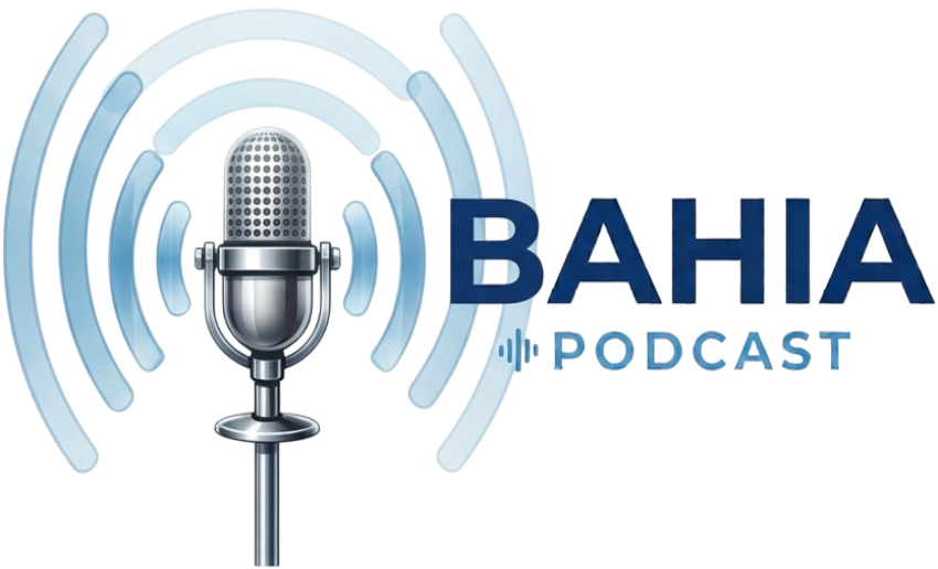 Bahia PodCast